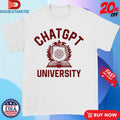 Official ChatGPT University T-Shirtss