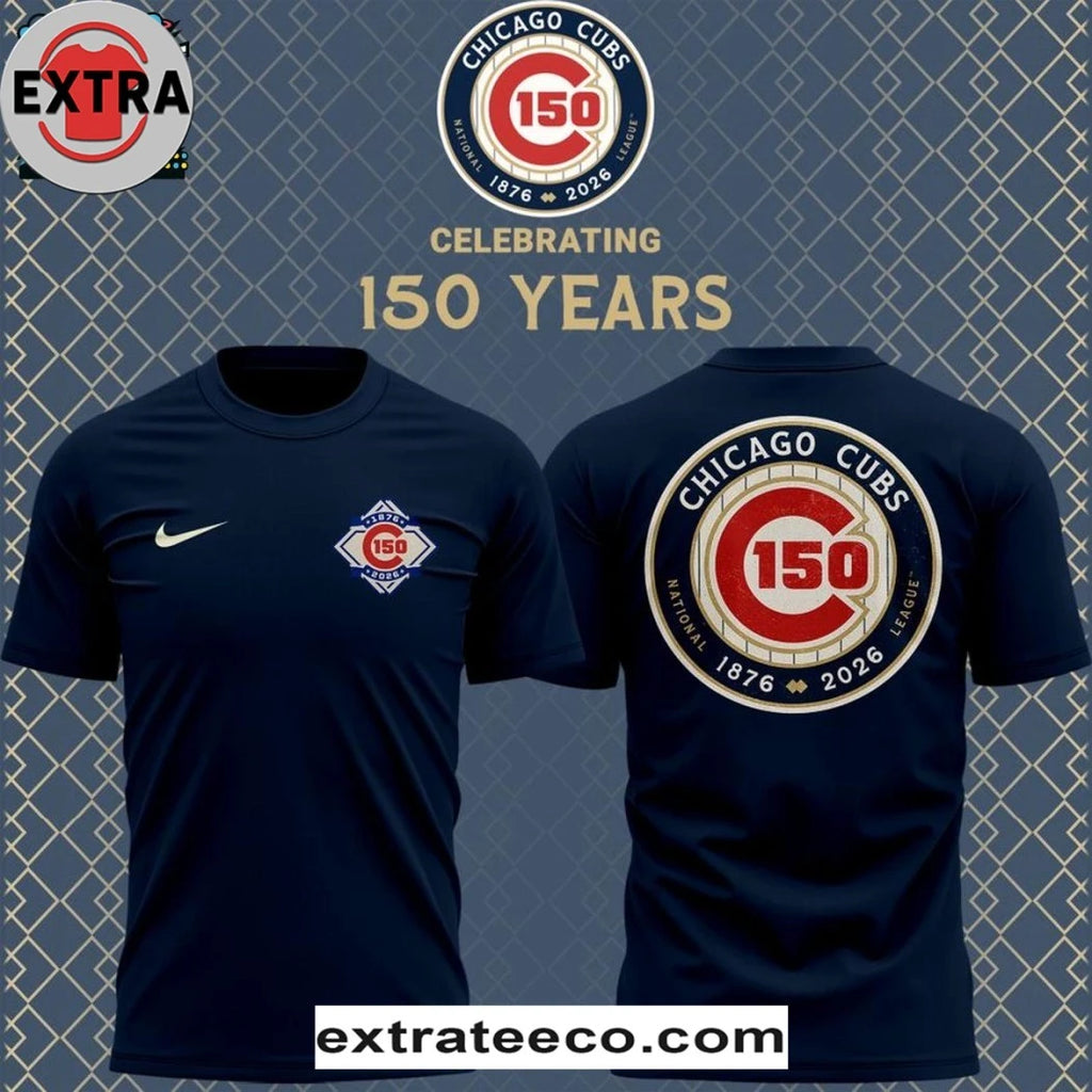 Official Chicago Cubs 150th Anniversary 1876 2026 Celebrating T-Shirt