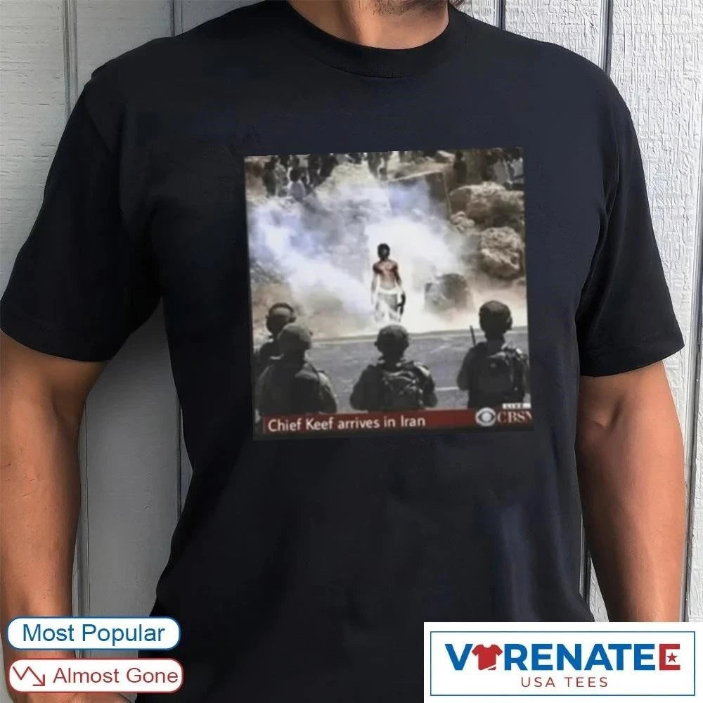 Official Chief Keef Arrives in Iran T-Shirt