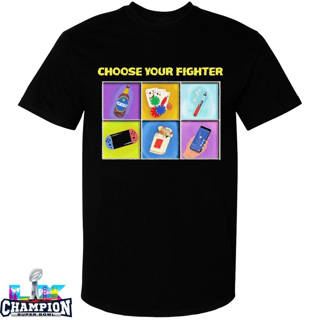Official Choose Your Fighter T-shirts