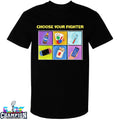 Official Choose Your Fighter T-shirts
