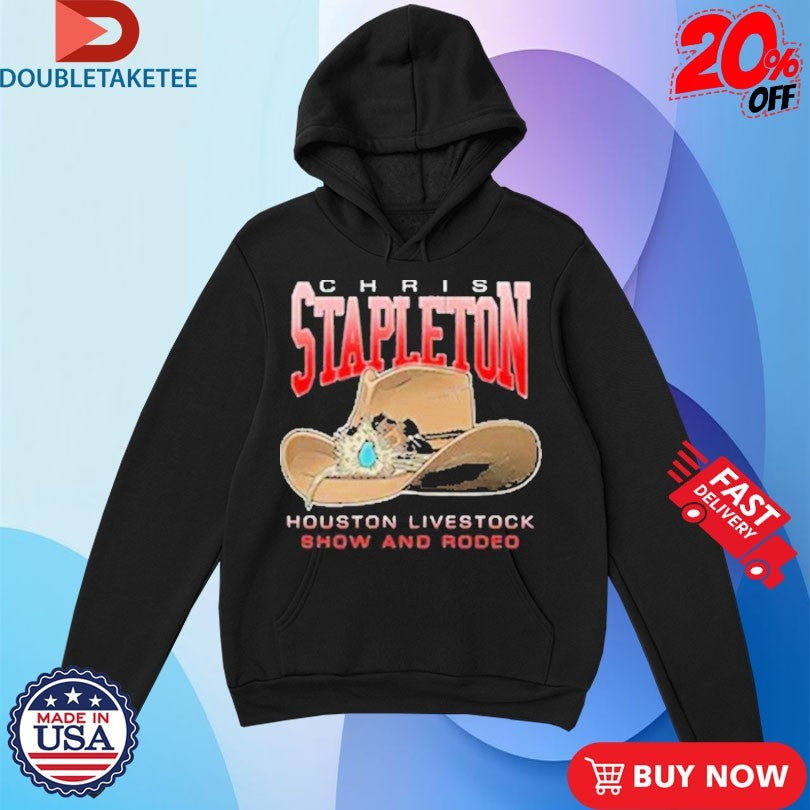 Official Chris Stapleton Houston Show And Rodeo Cowboy Hat Shirts