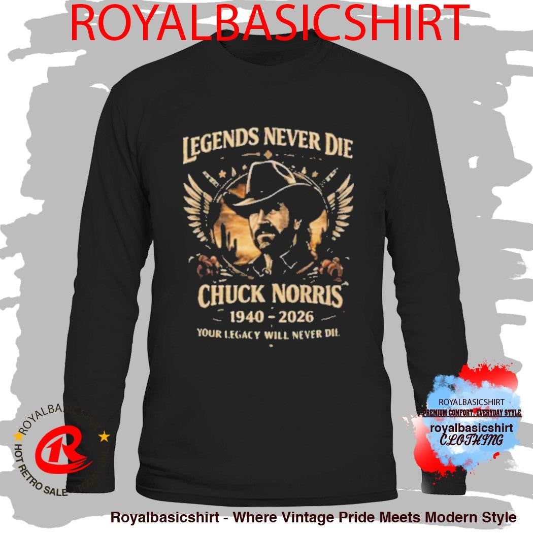 Official Chuck Norris Legends Never Die 1940 2026 Memorial Tribute Shirt