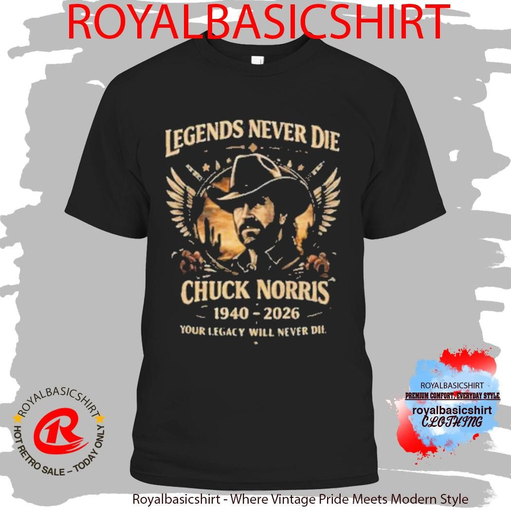 Official Chuck Norris Legends Never Die 1940 2026 Memorial Tribute Shirt