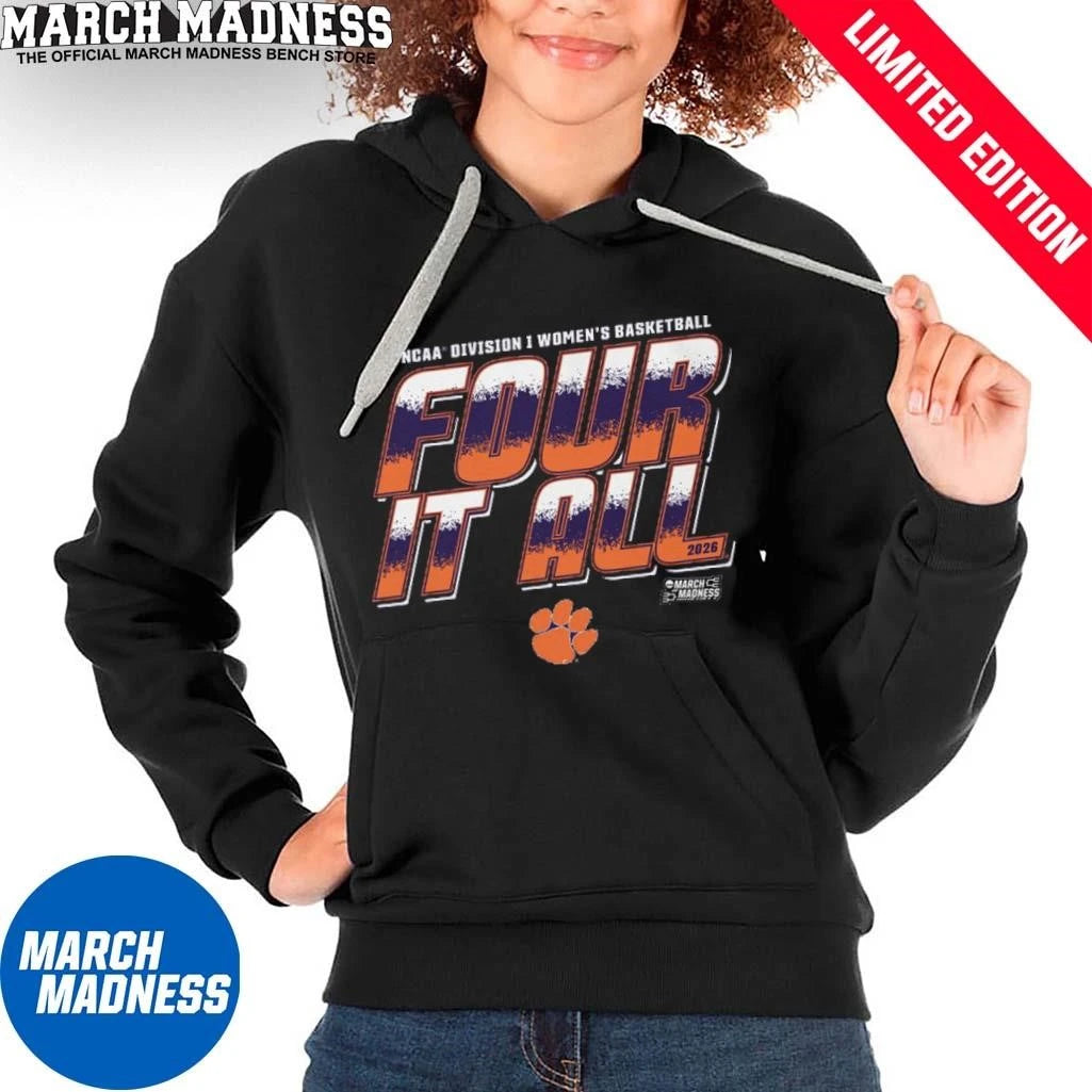 Official Clemson Women’s Basketball Four It All 2026 March Madness Shirt