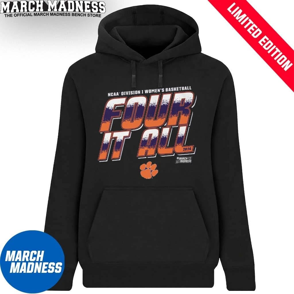 Official Clemson Women’s Basketball Four It All 2026 March Madness Shirt