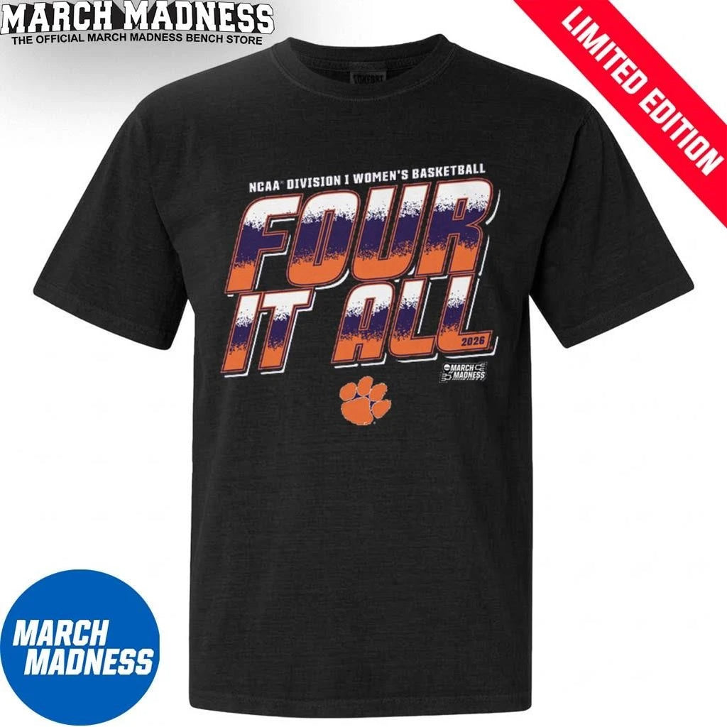 Official Clemson Women’s Basketball Four It All 2026 March Madness Shirt