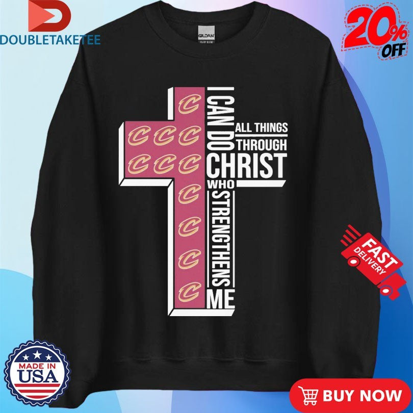 Official Cleveland Cavaliers I Can Do All Things Through Christ Who Strengthen Me Cross Shirts