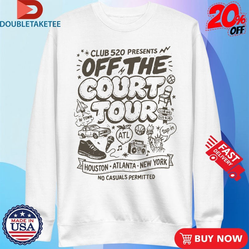 Official Club 520 Off The Court Tour ’25 No Casuals Permitted Shirts