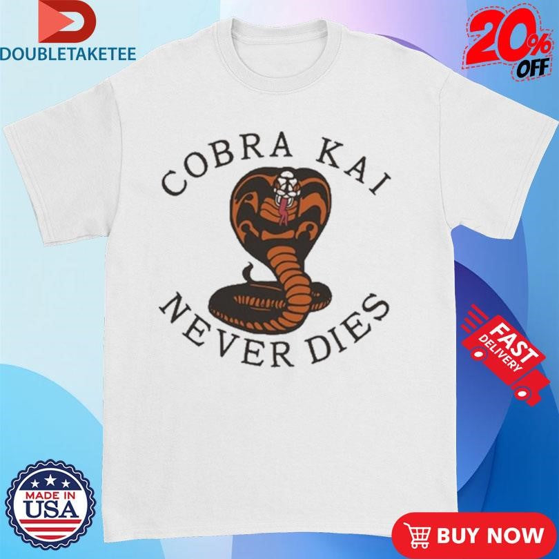 Official Cobra Kai Never Dies Shirts