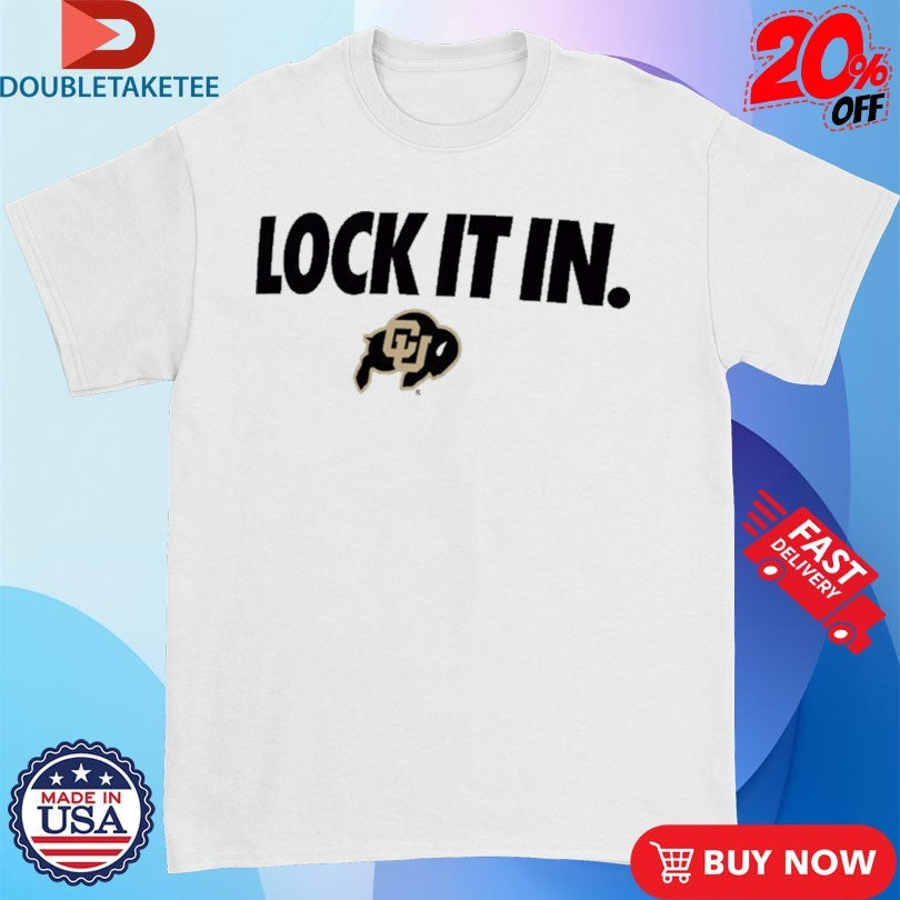 Official Colorado Buffaloes Lock It In Shirts