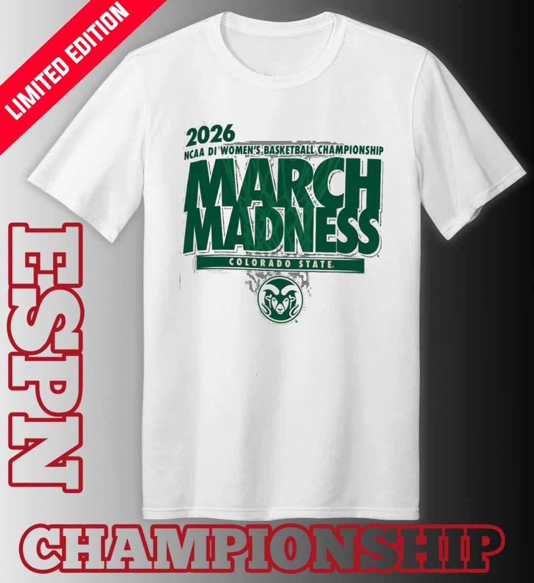 Official Colorado State Women’s Basketball Single Team 2026 NCAA March Madness Shirt