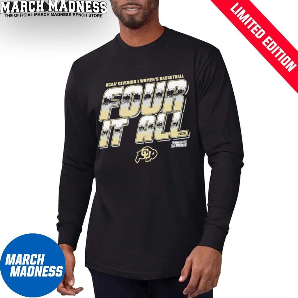 Official Colorado Women’s Basketball Four It All 2026 March Madness Shirt
