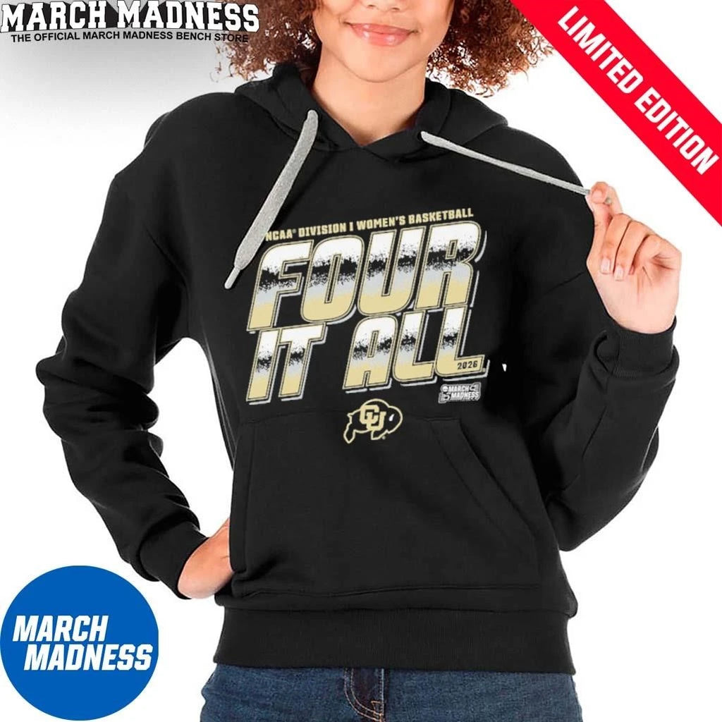 Official Colorado Women’s Basketball Four It All 2026 March Madness Shirt