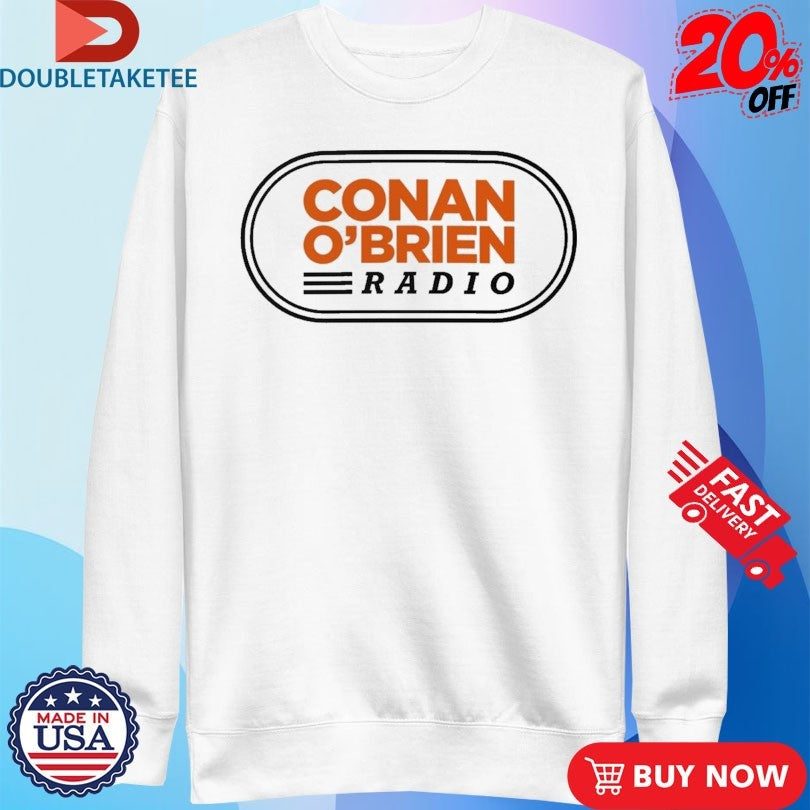 Official Conan O’Brien Radio Shirts