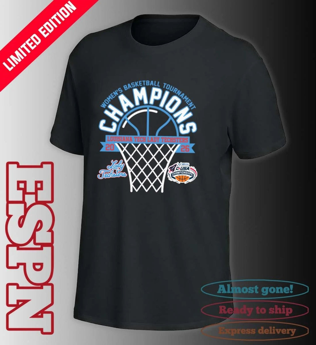 Official Conference USA Women’s Basketball Tournament Champions 2026 Louisiana Tech Lady Techsters T-Shirt