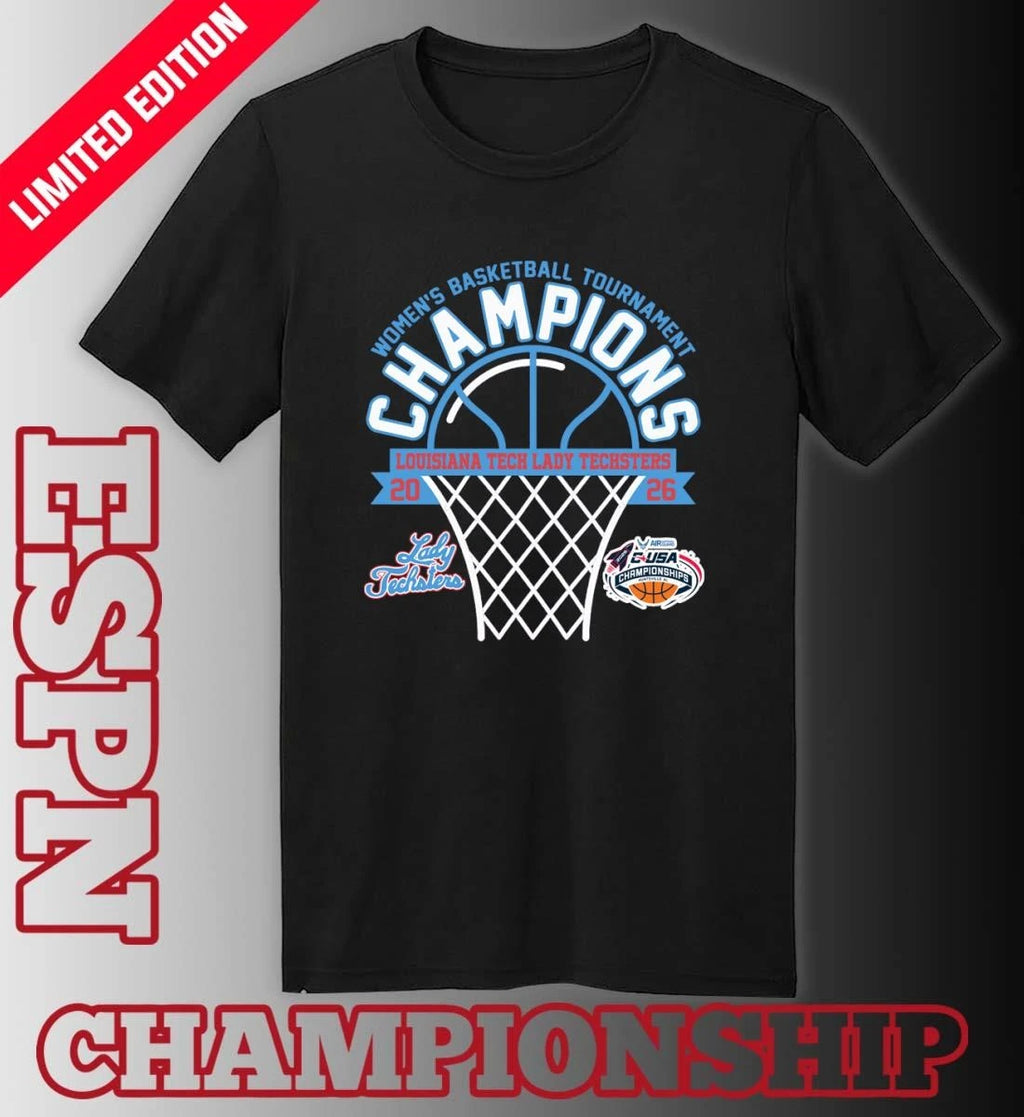 Official Conference USA Women’s Basketball Tournament Champions 2026 Louisiana Tech Lady Techsters T-Shirt
