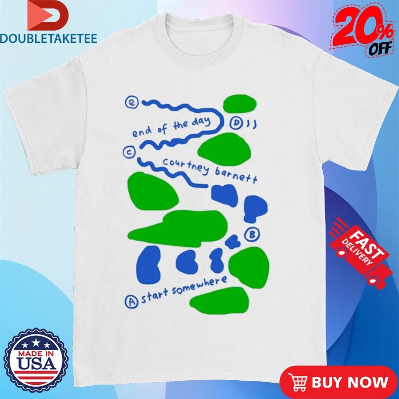 Official Courtney Barnett End Of The Day Start Somewhere Shirts