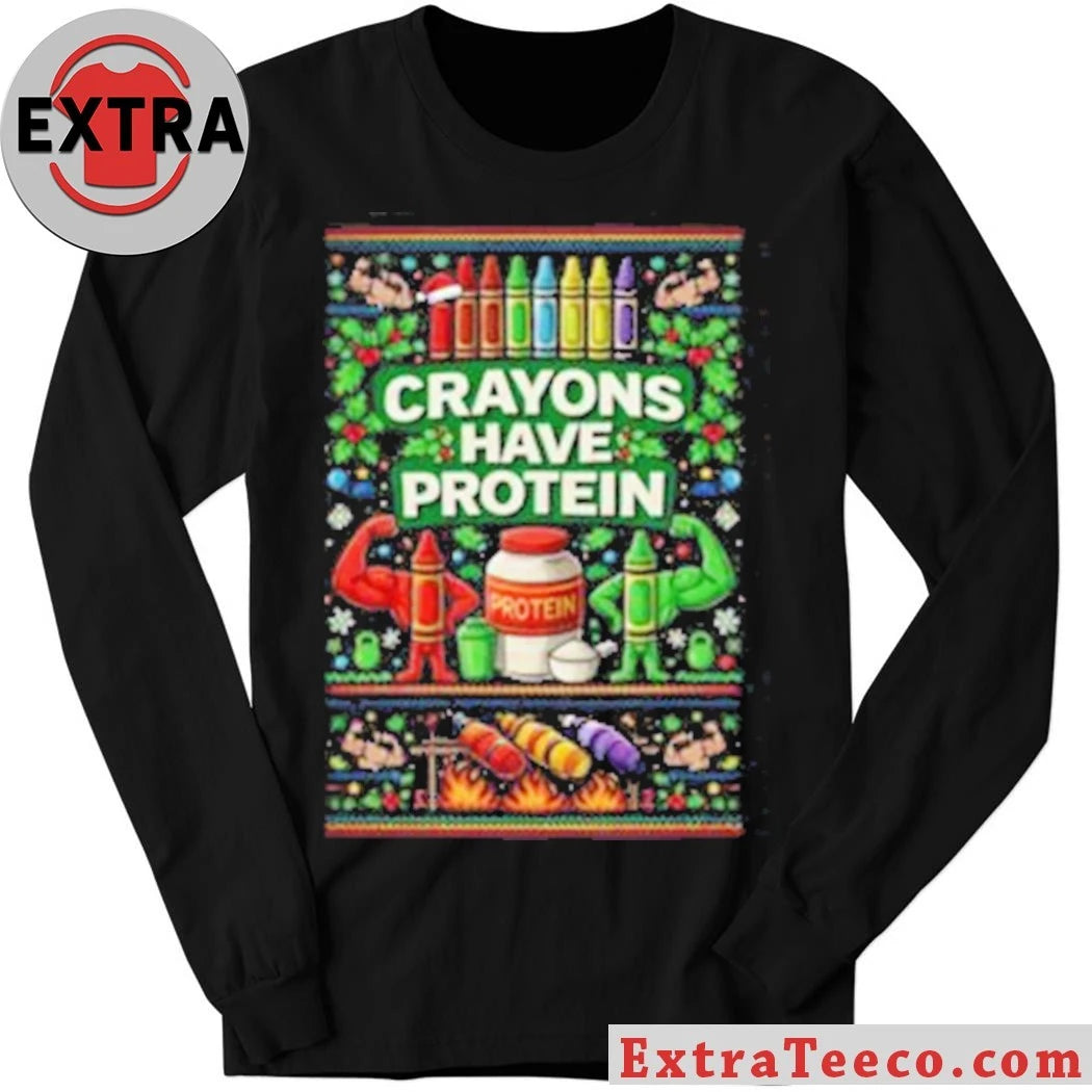 Official Crayons Have Protein Ugly Christmas T-Shirt