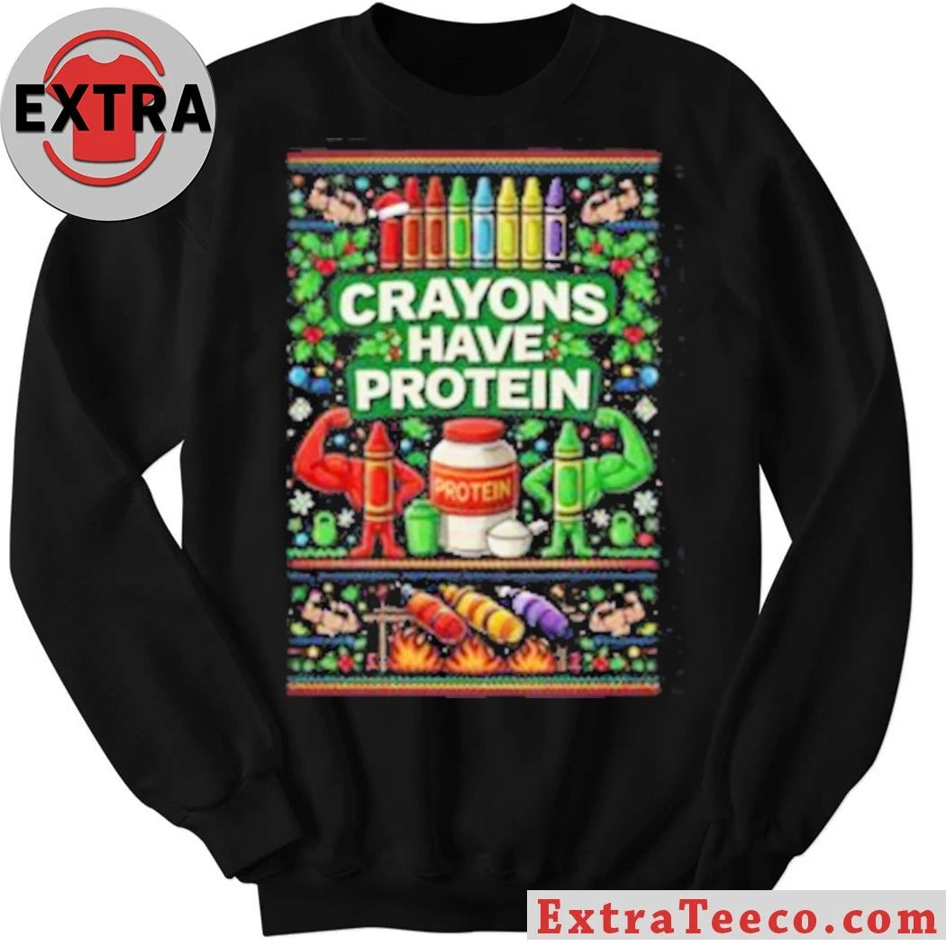 Official Crayons Have Protein Ugly Christmas T-Shirt