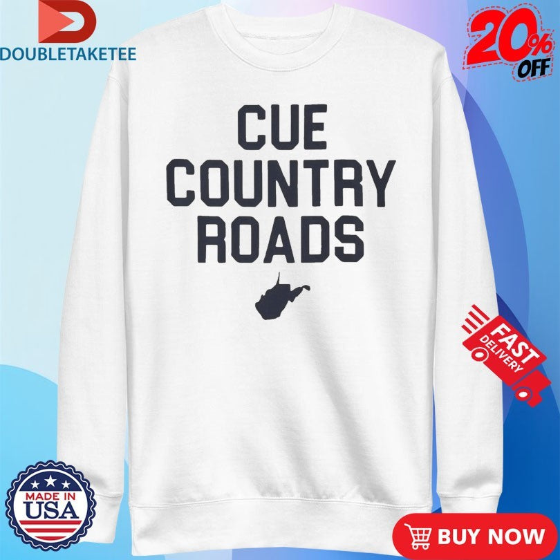 Official Cue Country Roads Shirts
