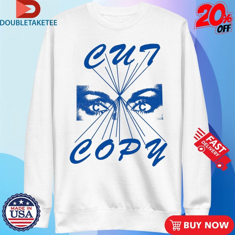 Official Cut Copy Eyes Shirts