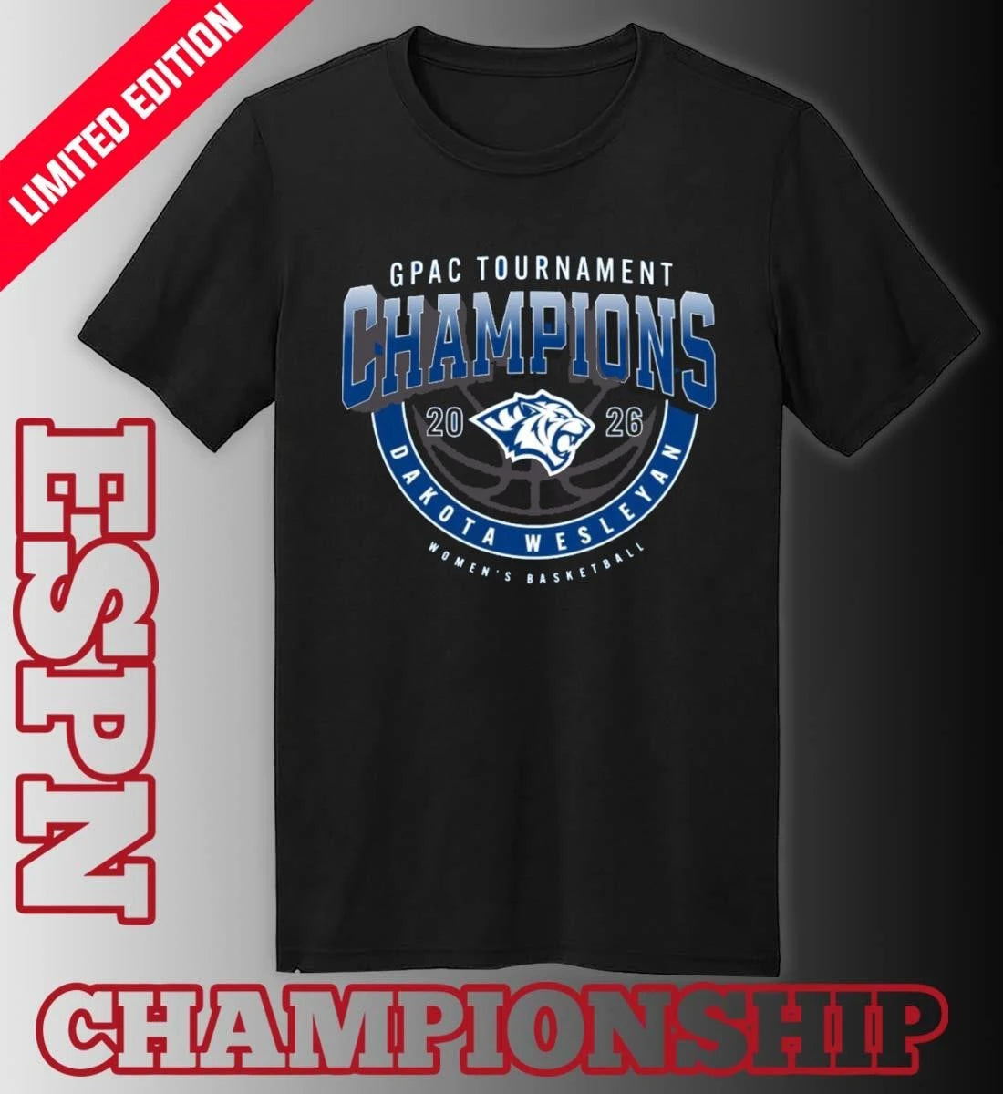 Official Dakota Wesleyan Tigers GPAC Women’s Basketball Tournament Champions Shirt