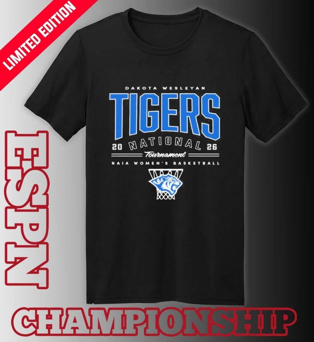 Official Dakota Wesleyan Tigers NAIA Women’s Basketball National Tournament 2026 Shirt