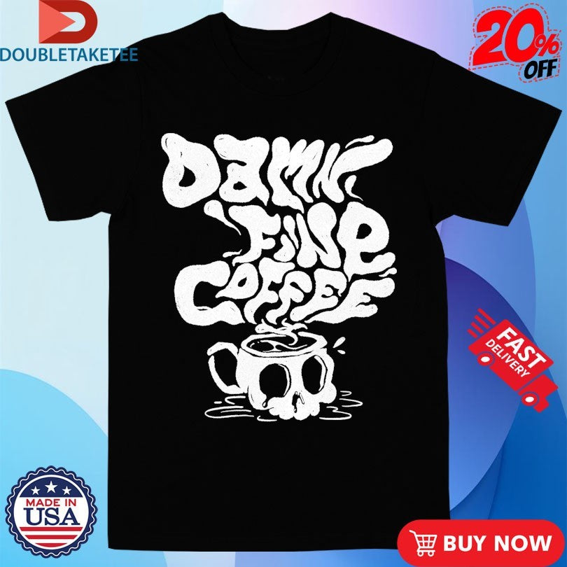 Official Damn Fine Coffee Skull Shirts