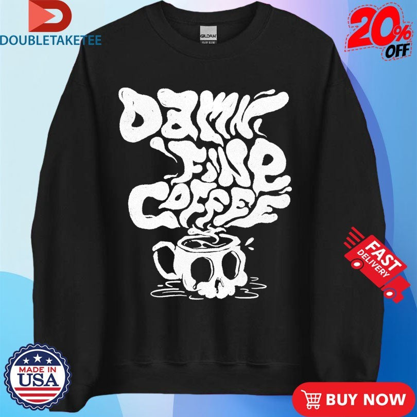 Official Damn Fine Coffee Skull Shirts