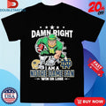 Official Damn Right I Am A Notre Dame Fighting Irish Fan Win Or Lose Mascot Shirts