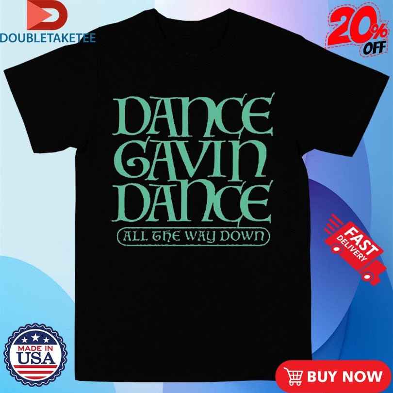 Official Dance Gavin Dance All The Way Down Celtic Logo Shirts