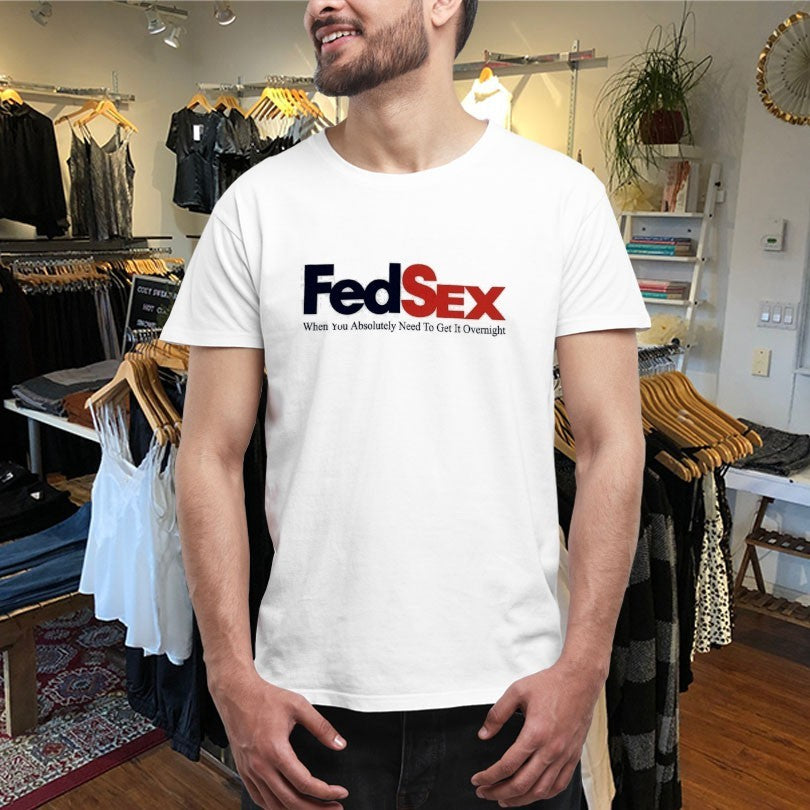 Official Danny Duncan Fedsex When You Absolutely Need To Get It Overnight Shirts