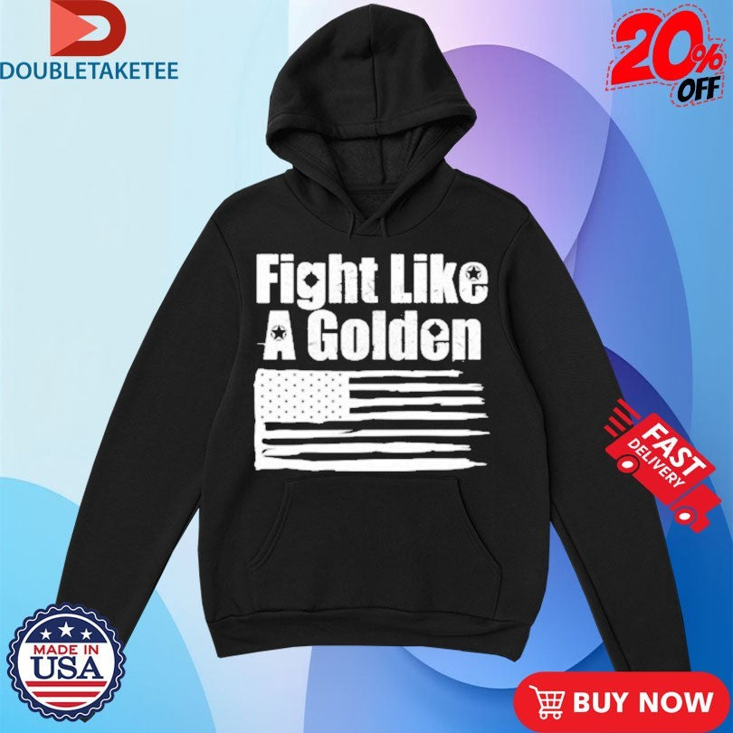 Official Danny Golden Fight Like A Golden Shirts