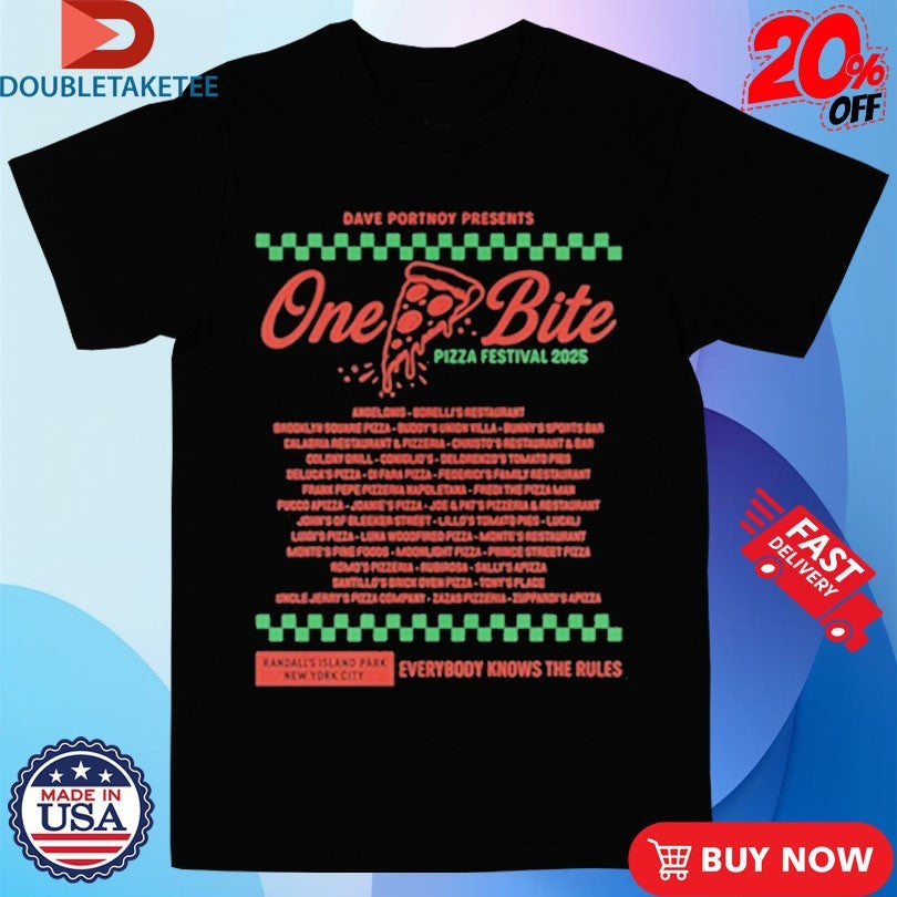 Official Dave Portnoy One Bite Pizza Fest 2025 Everybody Knows The Rules Shirts