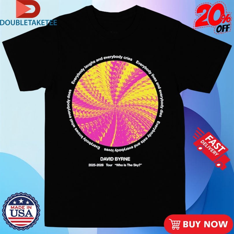 Official David Byrne Who Is The Sky Tour 2025-2026 Shirts