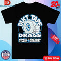 Official David Freiburger Vice Grip Garage Duct Tape Drags Tucson Dragway 2022 Shirts