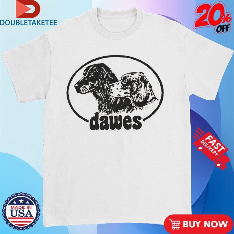 Official Dawes Dogs Shirts