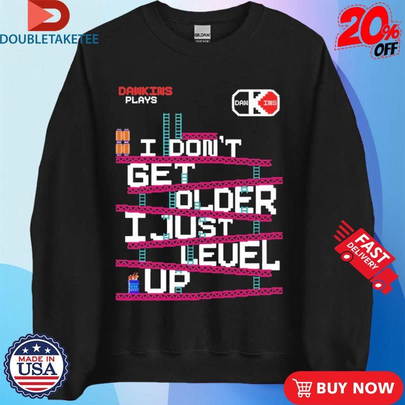 Official Dawkins Plays I Don’t Get Older I Just Level Up Shirts
