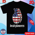 Official Dead Pioneers Freedom Means Something American Flag Shirts