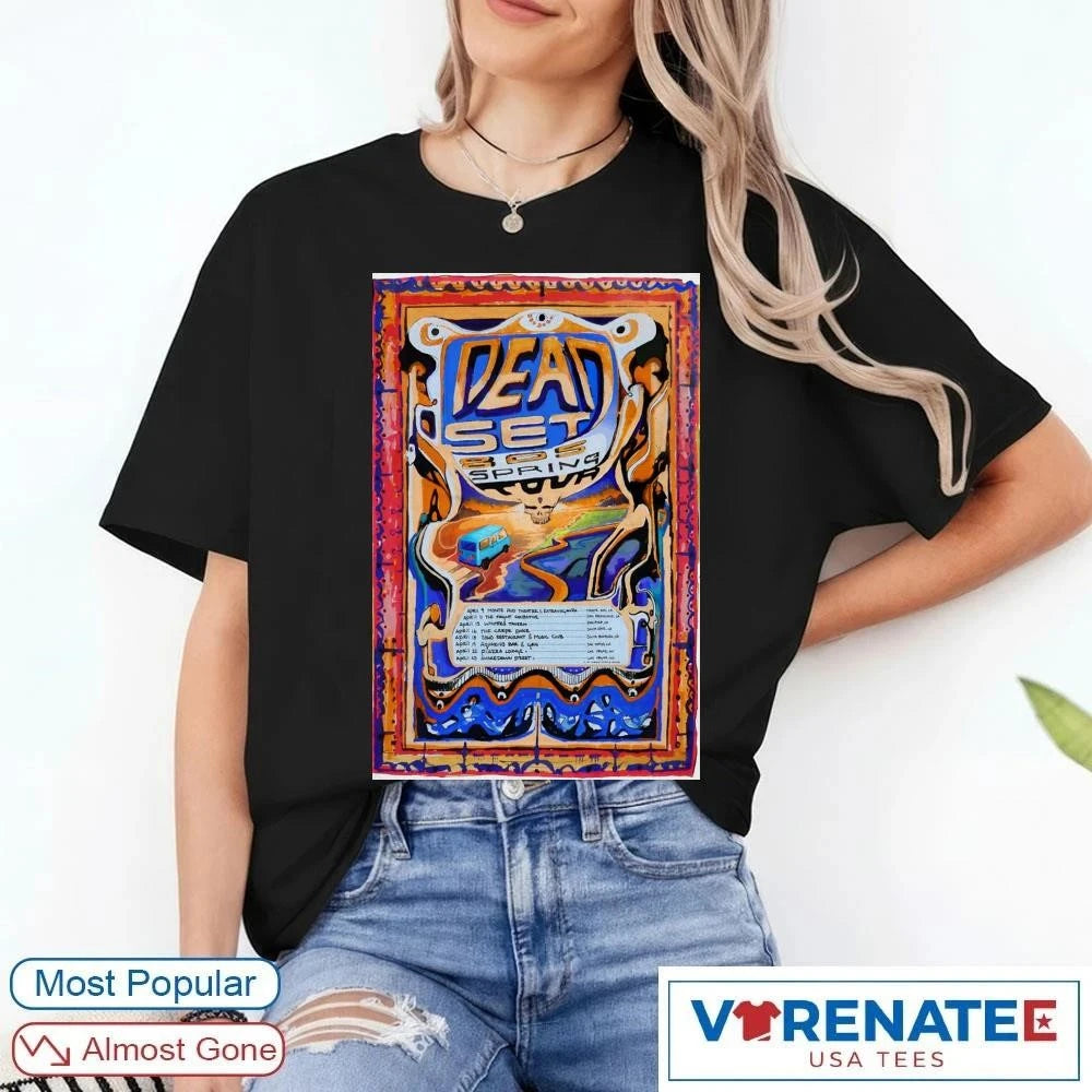 Official Dead Set 805 Spring April 2026 Tour Poster T-Shirt