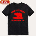 Official Dear Greenland We Hate Him Too T-Shirt