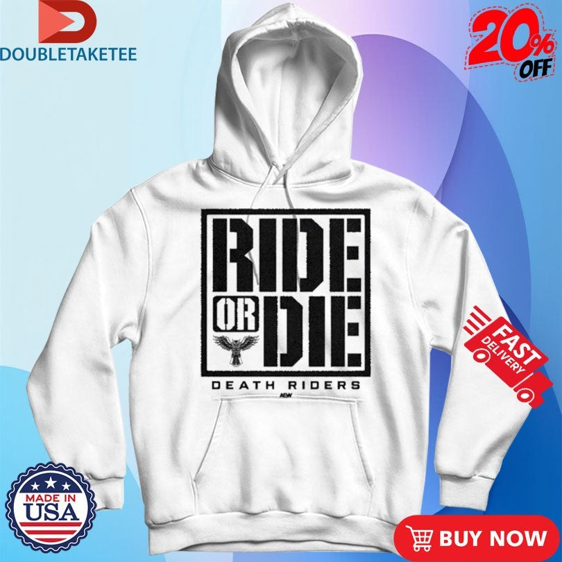 Official Death Riders Ride Or Die AEW Shirts