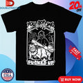 Official Deez Nuts You Got Me Fucked Up Shirts