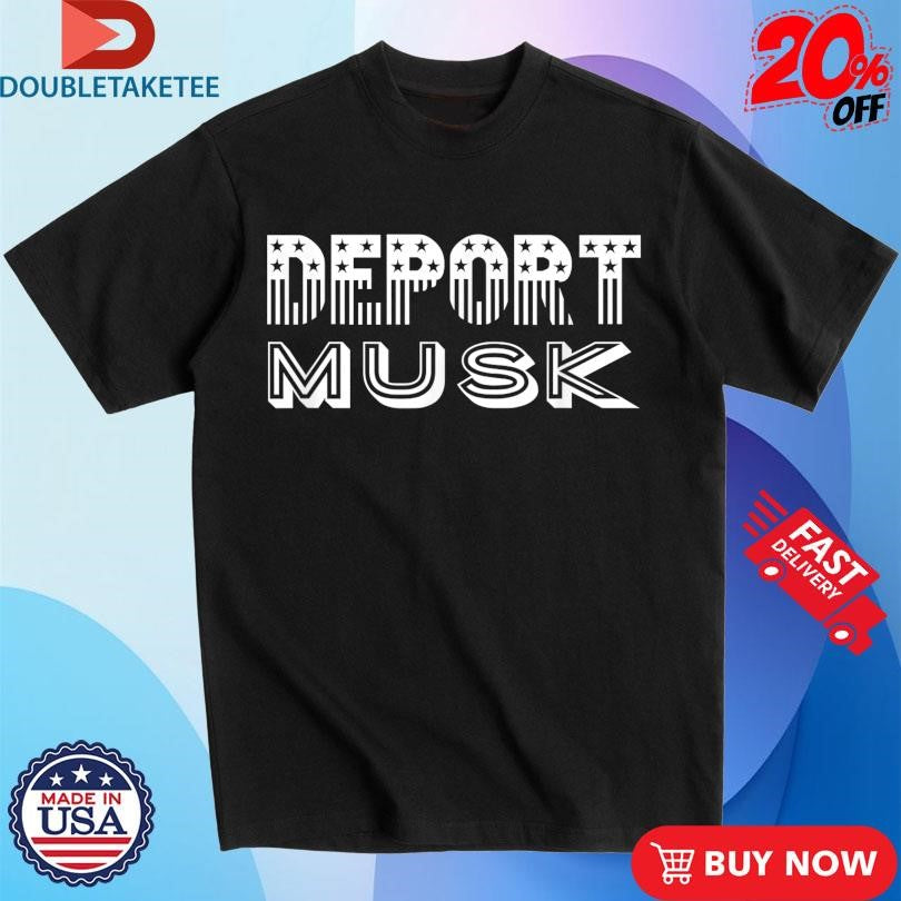 Official Deport Musk Shirts