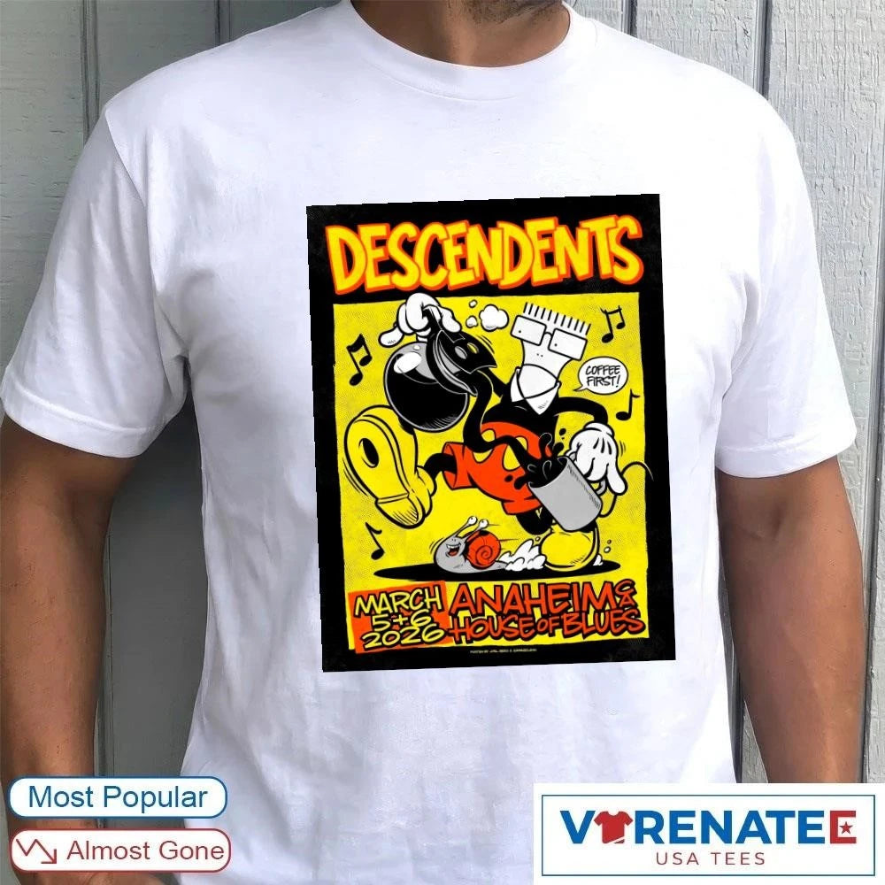 Official Descendents Tour Anaheim CA House Of Blues On March 5-6 2026 Poster T-Shirt