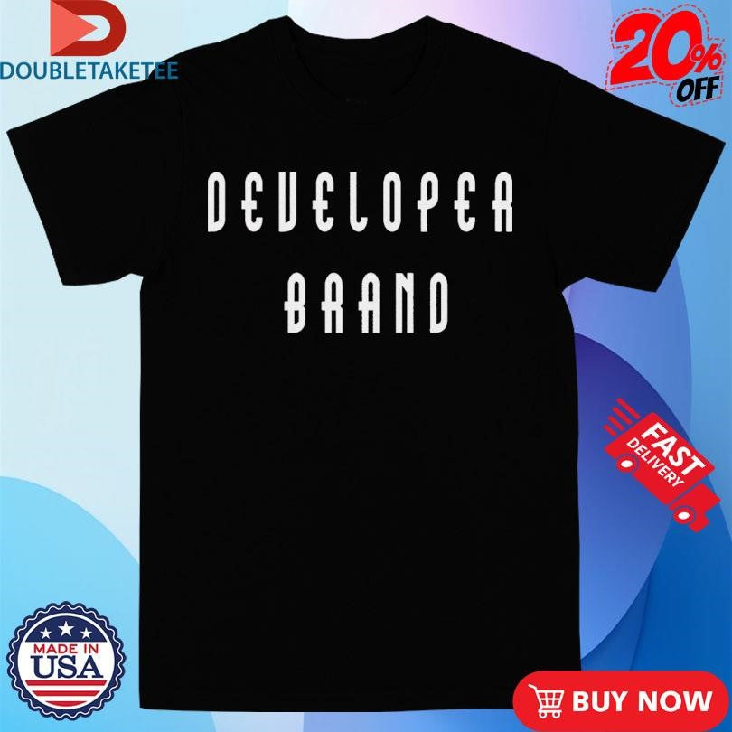 Official Developer Brand Enthusiast Shirts