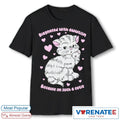Official Diagnosed With Awwtism Because Im Such A Cutie T-Shirt