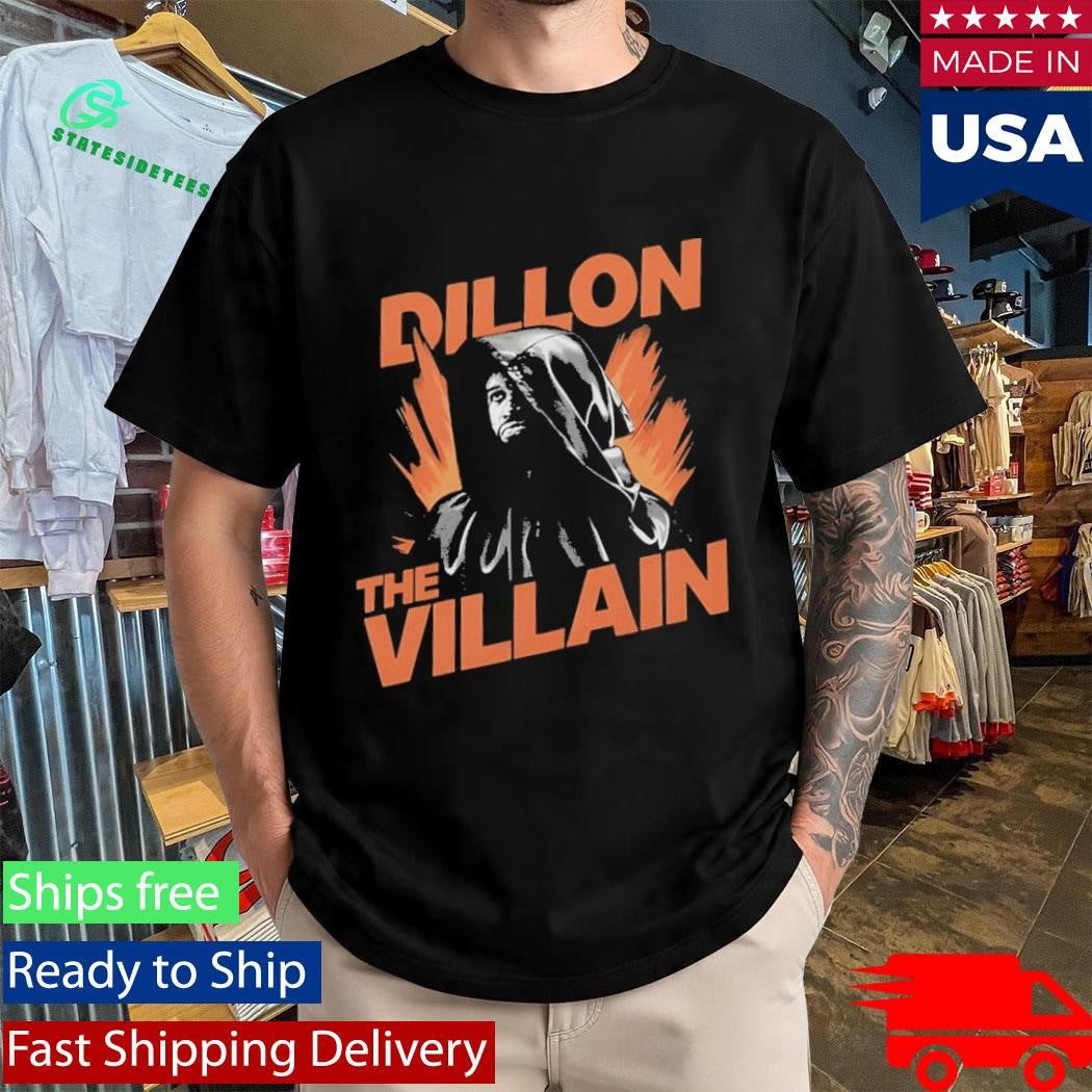 Official Dillon The Villain Shirt