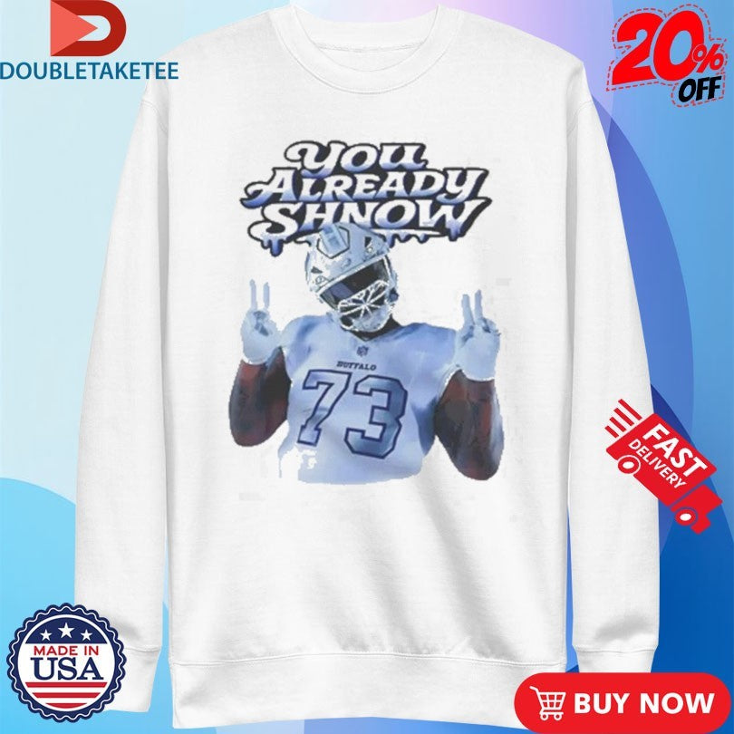 Official Dion Dawkins You Already Shnow Shirts